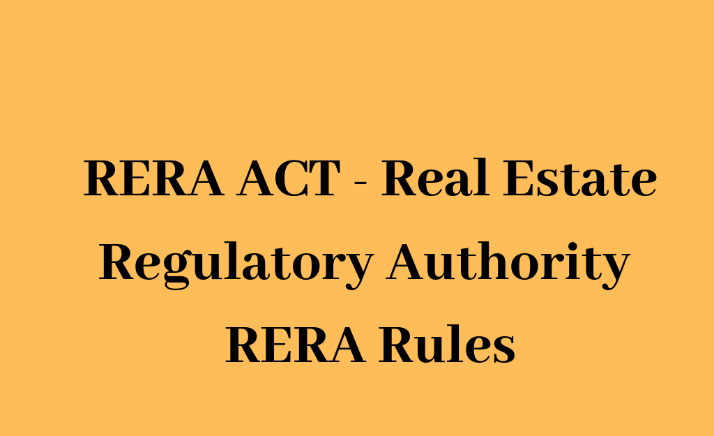 What is RERA ACT | Impact of RERA |All Information you need to know
