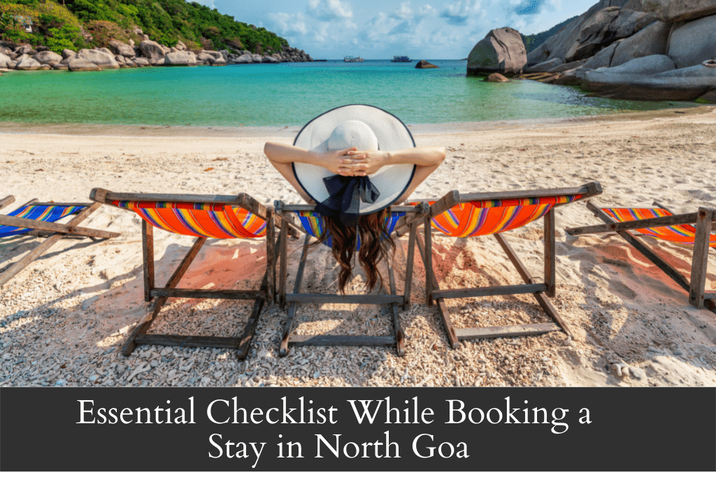 Essential Checklist While Booking a Stay in North Goa