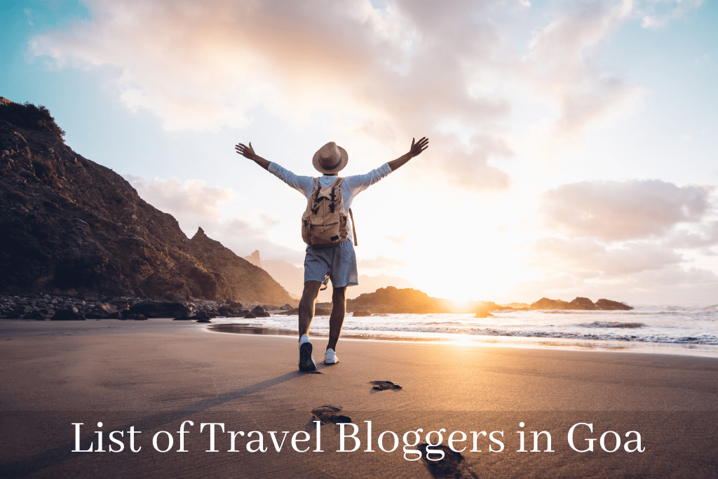 List of Travel Bloggers in Goa